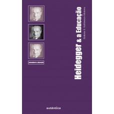 Heidegger & a Educação