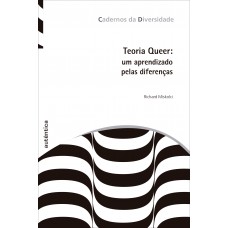 Teoria Queer: Um aprendizado pelas diferenças - 3ª Edição