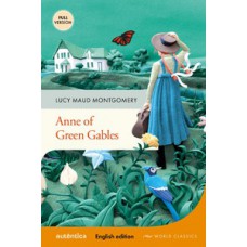 Anne of Green Gables (English Edition – Full Version)