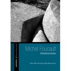 Michel Foucault – desdobramentos