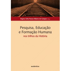 Pesquisa, educação e formação humana