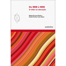 Do MEB a WEB – o rádio na educação