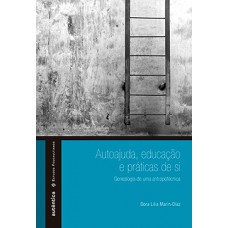 Autoajuda, educação e práticas de si