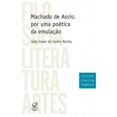 Machado de Assis: por uma poética da emulação