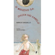 O menino da chuva no cabelo