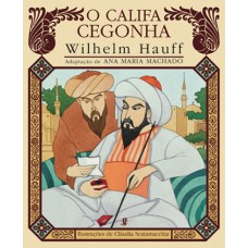 O califa cegonha