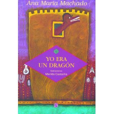 Yo Era Un Dragón