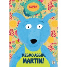 Mesmo assim, Martin!