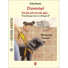 Donnie! um dia com um cão-guia...
