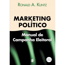 Marketing politico: manual de campanha eleitoral