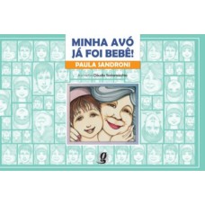 Minha avó já foi bebê