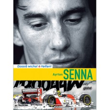 Dossiê Michel Vaillant - Ayrton Senna