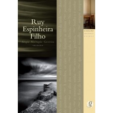 Melhores Poemas Ruy Espinheira Filho