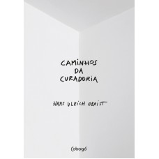 Caminhos da curadoria