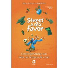 Stress a seu favor