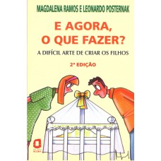 E agora, o que fazer?