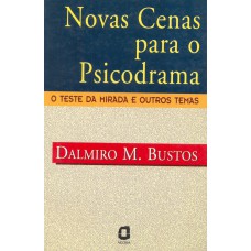 Novas cenas para o psicodrama