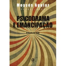 Psicodrama e emancipação