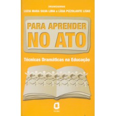 Para aprender no ato