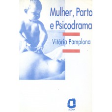 Mulher, parto e psicodrama