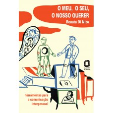 O meu, o seu, o nosso querer