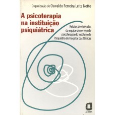 A psicoterapia na instituição psiquiátrica