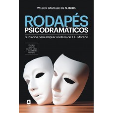 RODAPÉS PSICODRAMÁTICOS