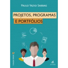 Projetos, programas e portfólios