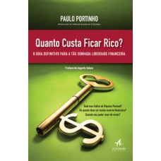 Quanto custa ficar rico?