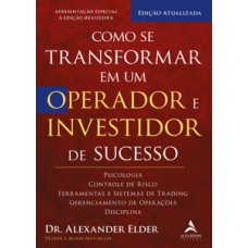 Como se transformar em um operador e investidor de sucesso