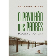 O pavilhão dos padres