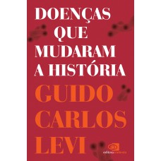 Doenças que mudaram a história