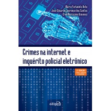 Crimes na internet e inquérito policial eletrônico