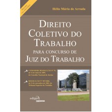 Direito coletivo do trabalho para concurso de juiz do trabalho