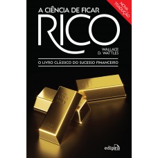 A Ciência de ficar Rico