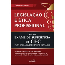 Legislação e ética profissional para o exame de suficiências do CFC