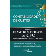 Contabilidade de custos para o exame de sufuciência do CFC