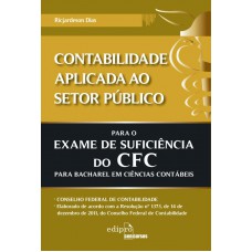 Contabilidade aplicada ao setor público para o exame de suficiência do CFC