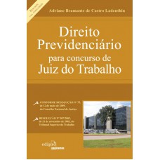 Direito previdenciário para concurso de juiz do trabalho