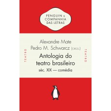 Antologia do teatro brasileiro, vol. 1