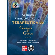 As Bases Farmacológicas da Terapêutica de Goodman & Gilman