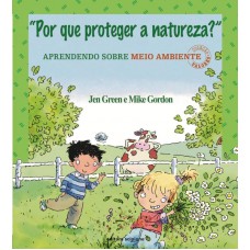 Por que proteger a natureza?