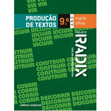 Projeto Radix - Produção de textos - 9º Ano