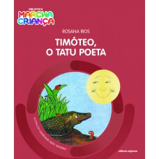 Timóteo, o tatu poeta