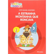 A estranha montanha que roncava