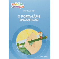 O porta-lápis encantado