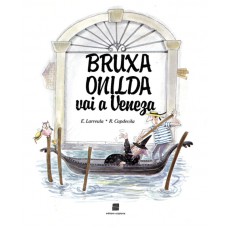 Bruxa Onilda vai a Veneza