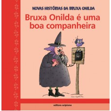 Bruxa Onilda é uma boa companheira