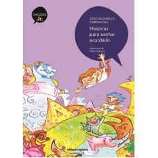 Histórias para sonhar acordado