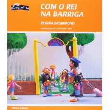 Com o rei na barriga